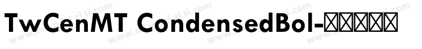 TwCenMT CondensedBol字体转换